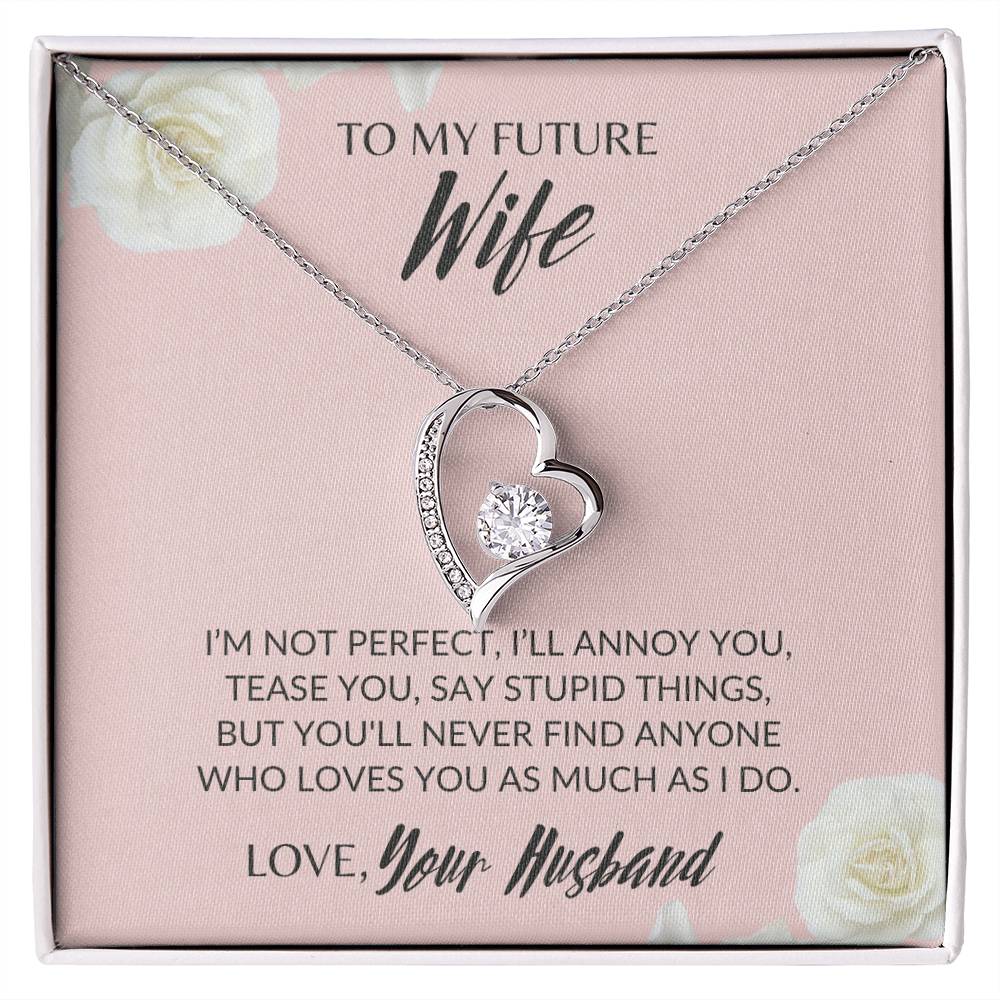 FUTURE WIFE, I LOVE YOU! - FOREVER LOVE NECKLACE