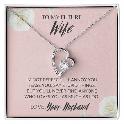 FUTURE WIFE, I LOVE YOU! - FOREVER LOVE NECKLACE