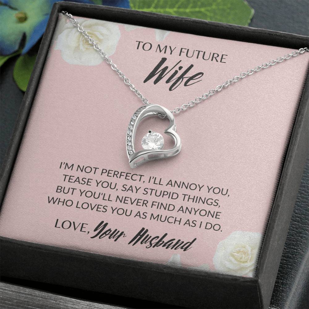 FUTURE WIFE, I LOVE YOU! - FOREVER LOVE NECKLACE